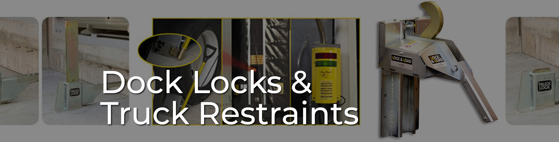 Dock Locks, Truck Restraints, and Loading Dock Locking Systems